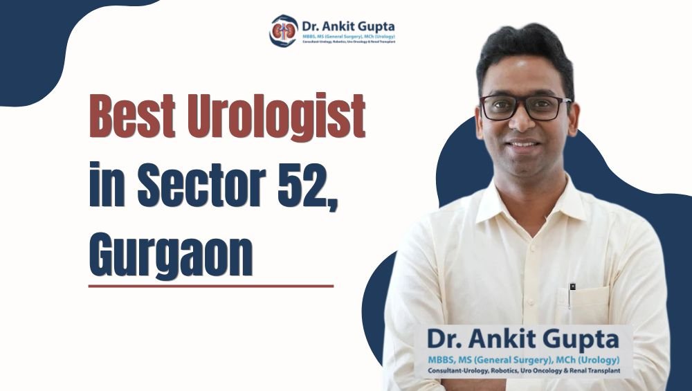 Urologist in Sector 52, Gurgaon