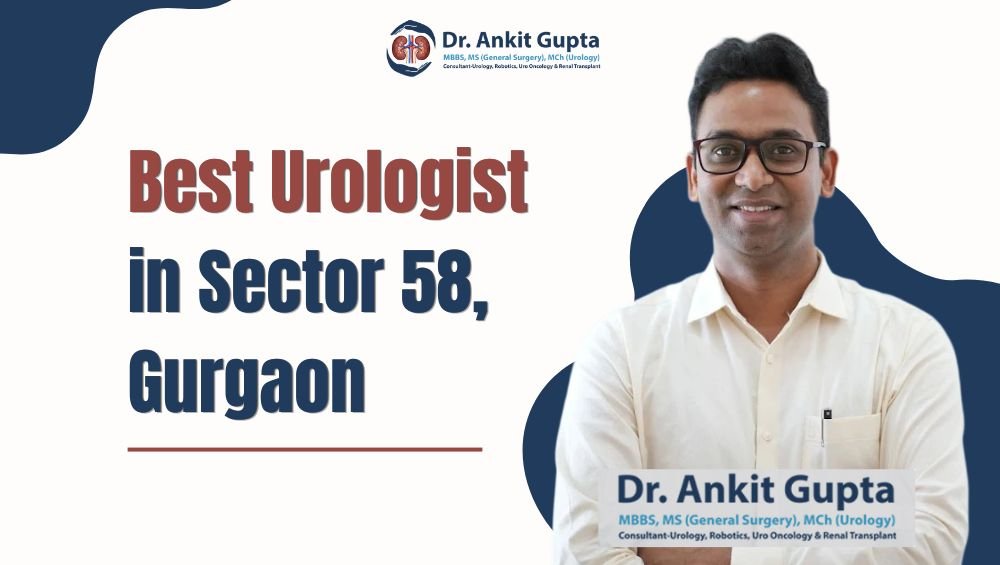 Best Urologist in Sector 58, Gurgaon