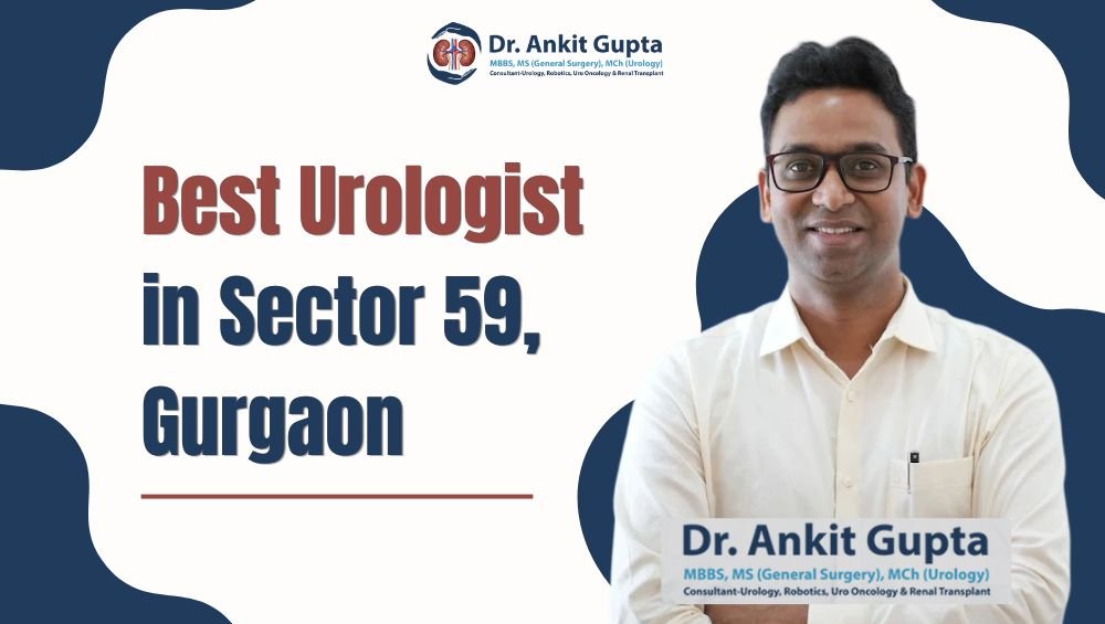 Best Urologist in Sector 59, Gurgaon